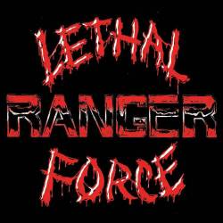 Ranger : Lethal Force